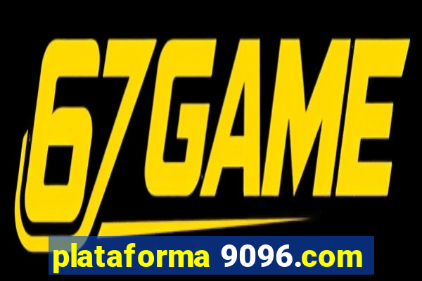 plataforma 9096.com